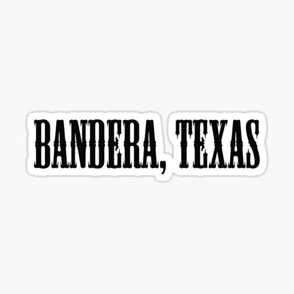 Artikel-Vorschau von Bandera, Texas, designt und verkauft von mirjenmom.