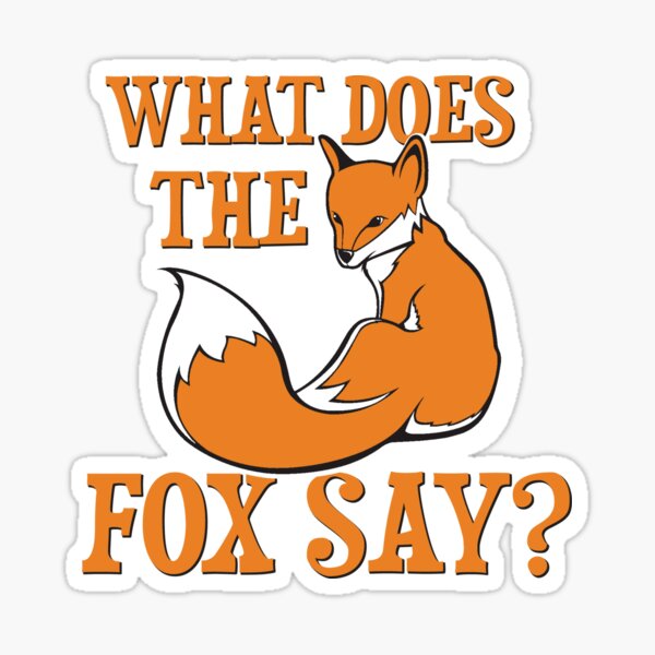 Million fox. What does the Fox say Стикеры. Вот зе Фокс сей. The Fox what does the Fox say. What does the Fox say обложка.