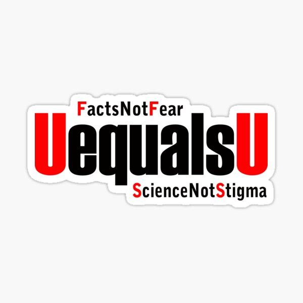 Item preview, UEqualsU HIV Facts Not Fear Science Not Stigma designed and sold by HIVModernizationMovement.