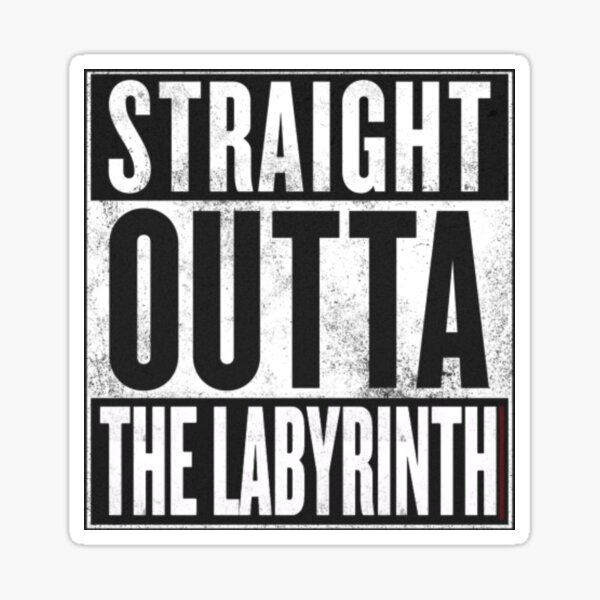 Item preview, Straight Outta the Labyrinth designed and sold by xalygatorx.
