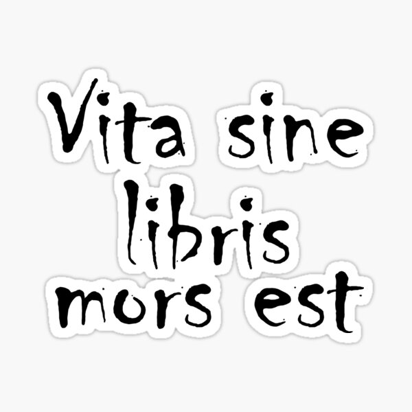 Item preview, Vita sine libris mors est designed and sold by Fiona Doyle.