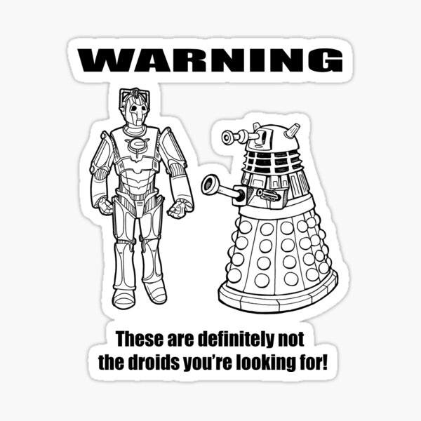 These are NOT the droids you are looking for! Sticker