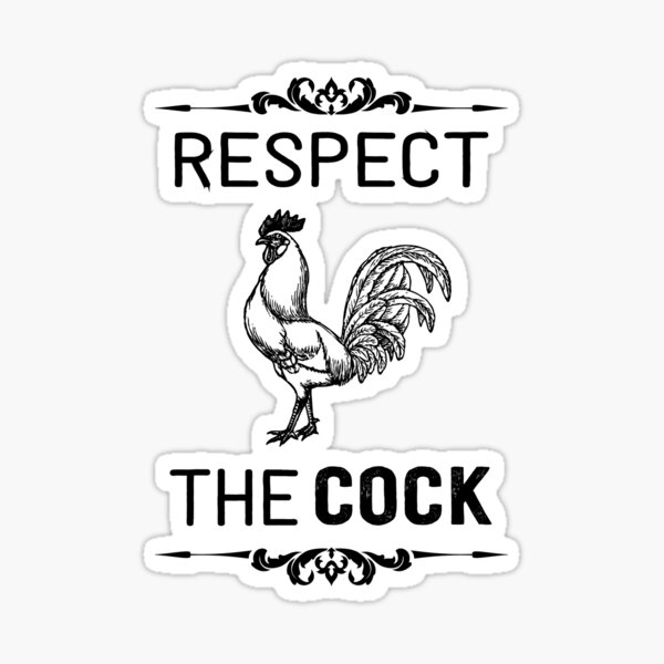 Item preview, Respect the Cock designed and sold by allayski.
