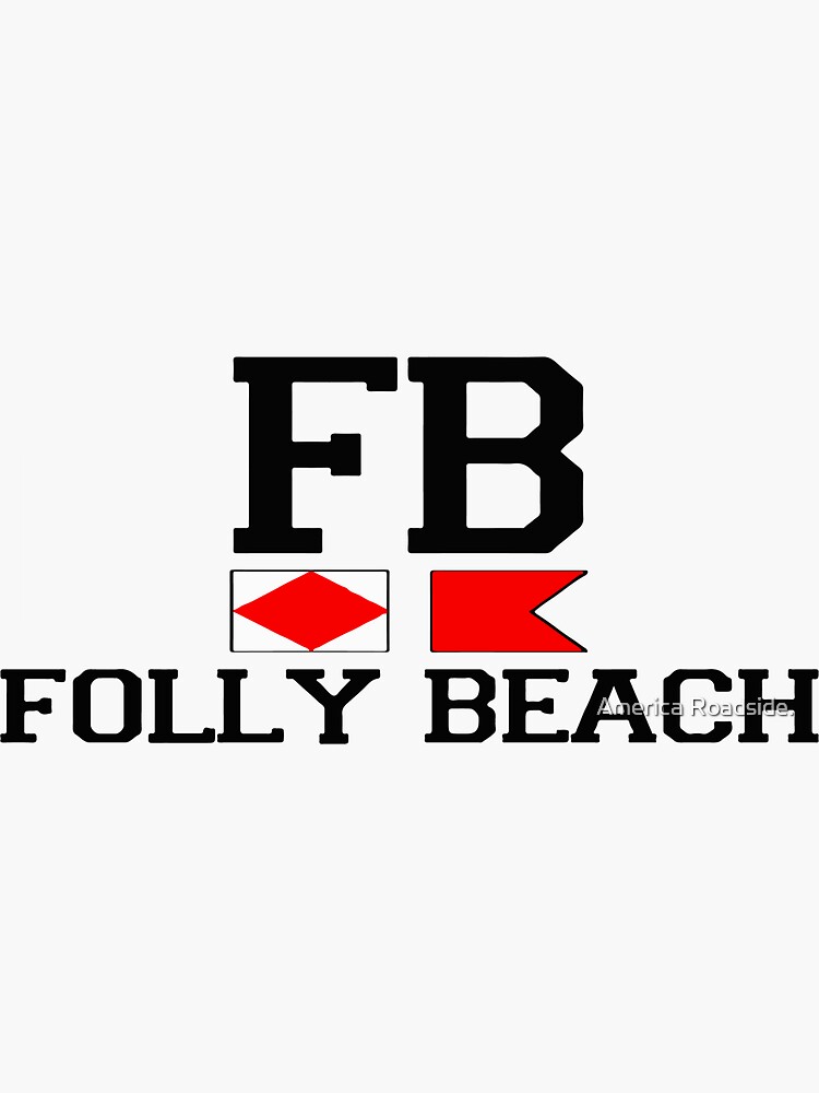 Folly Beach South Carolina Sticker By Ishore1 Redbubble