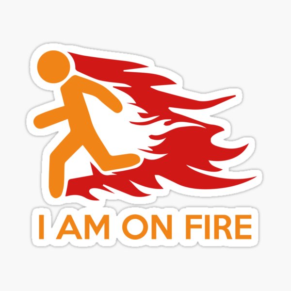 i-am-on-fire-sticker-for-sale-by-amazingvision-redbubble