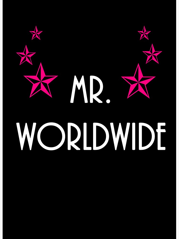 "MR.WORLDWIDE" Sticker by HaileyS Redbubble