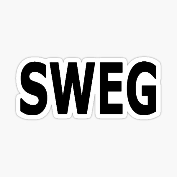 Sweg Stickers | Redbubble