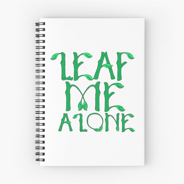 Item preview, Sarcastic Leaf Me Alone Leave Me Alone Introvert designed and sold by perfectpresents.