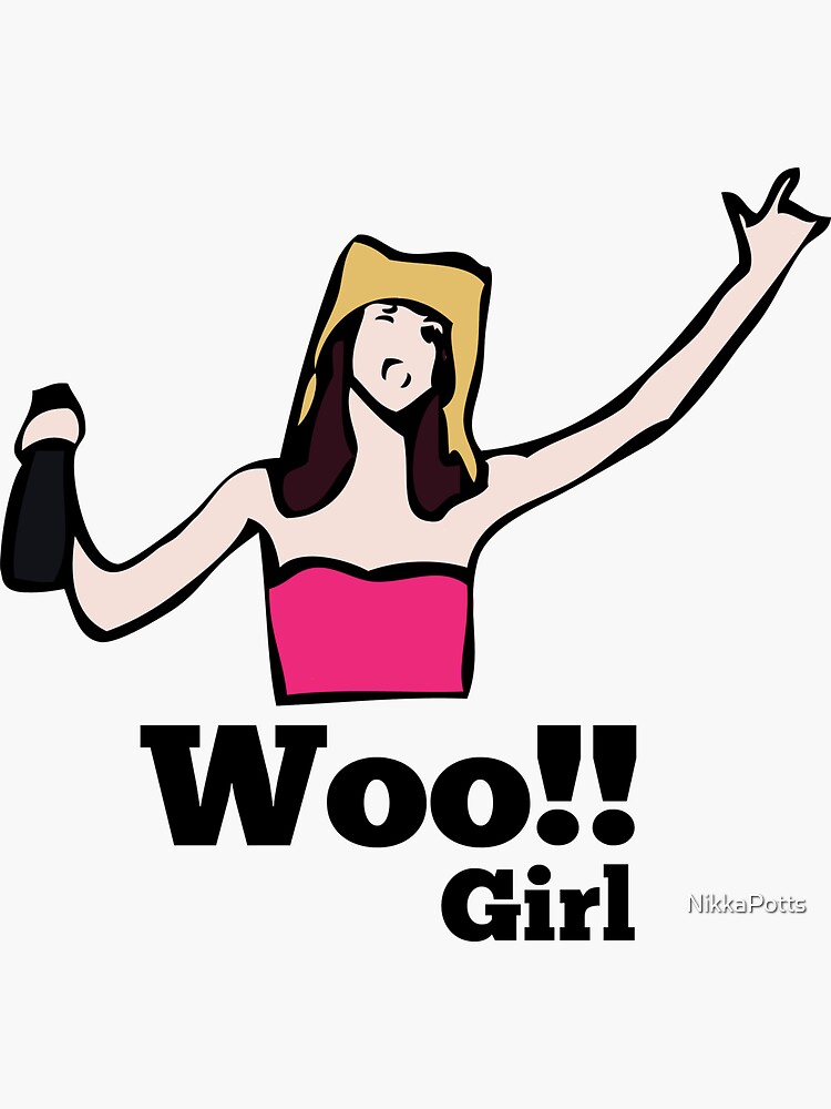 "Woo!! Girl" Sticker for Sale by NikkaPotts Redbubble
