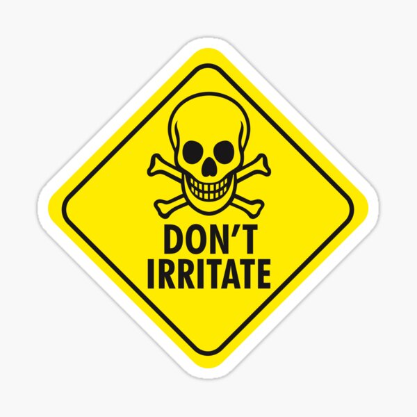 Item preview, Don't irritate! designed and sold by LaundryFactory.