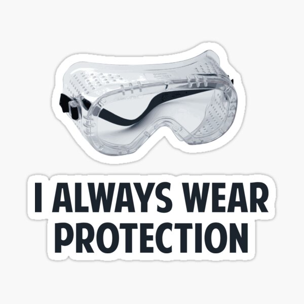Item preview, I Always Wear Protection designed and sold by TheShirtYurt.