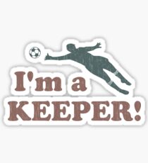 I'm a Keeper Soccer Goalie Sticker