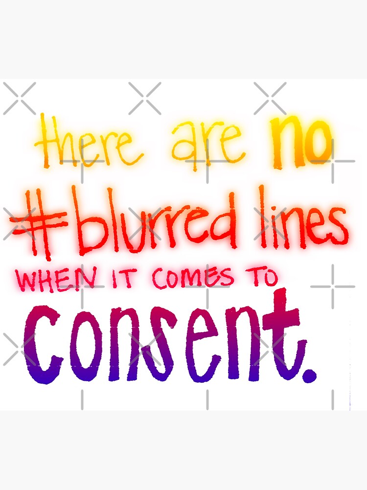 "No blurred lines in consent" Sticker for Sale by hstein Redbubble