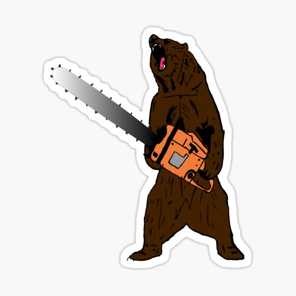 Chainsaw Bear Sticker