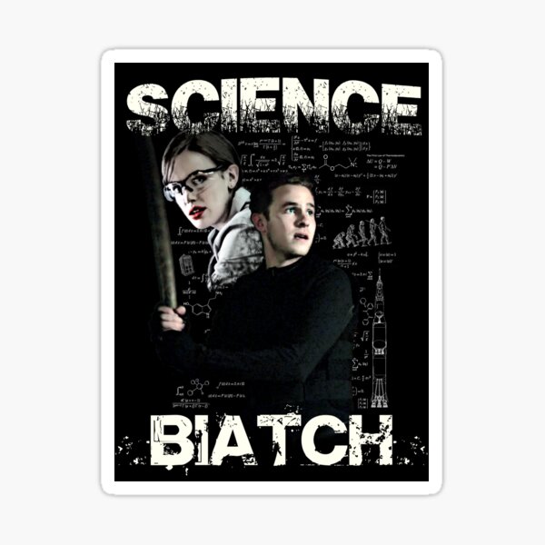 Science Biatch! // AOS // Fitzsimmons Sticker