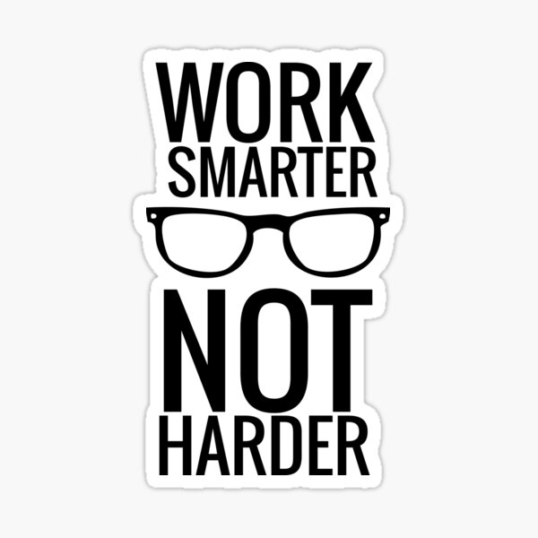 Hard перевод. Стикеры hard work. Working hard стикер. Work hard Smart. Don't work hard work Smart.