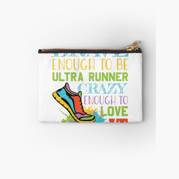 Item preview, Brave Enough to Be an Ultra Runner - Crazy Enough to Love it for Crazy Runners designed and sold by Theodore Cory.