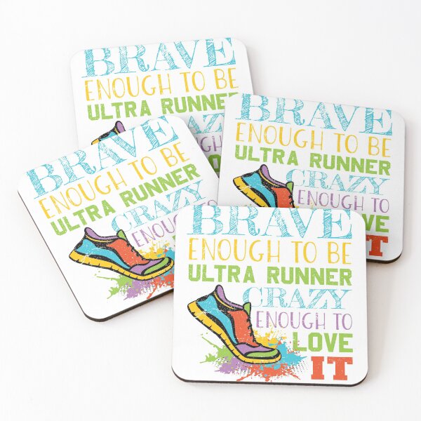 Item preview, Brave Enough to Be an Ultra Runner - Crazy Enough to Love it for Crazy Runners designed and sold by Theodore Cory.