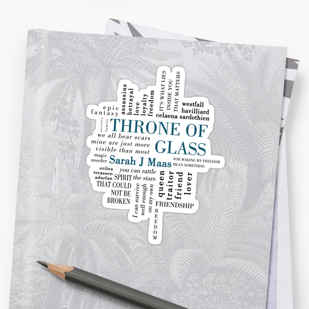 Throne Of Glass Typography Sticker By Onlybylaura Redbubble 7133