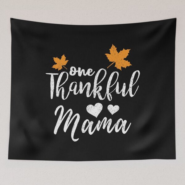 Artikelvorschau, Thanksgiving Eine dankbare Mama entworfen und verkauft von Bendthetrend.
