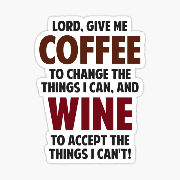 Artikel-Vorschau von Herr, gib mir Kaffee und Wein, designt und verkauft von TheShirtYurt.