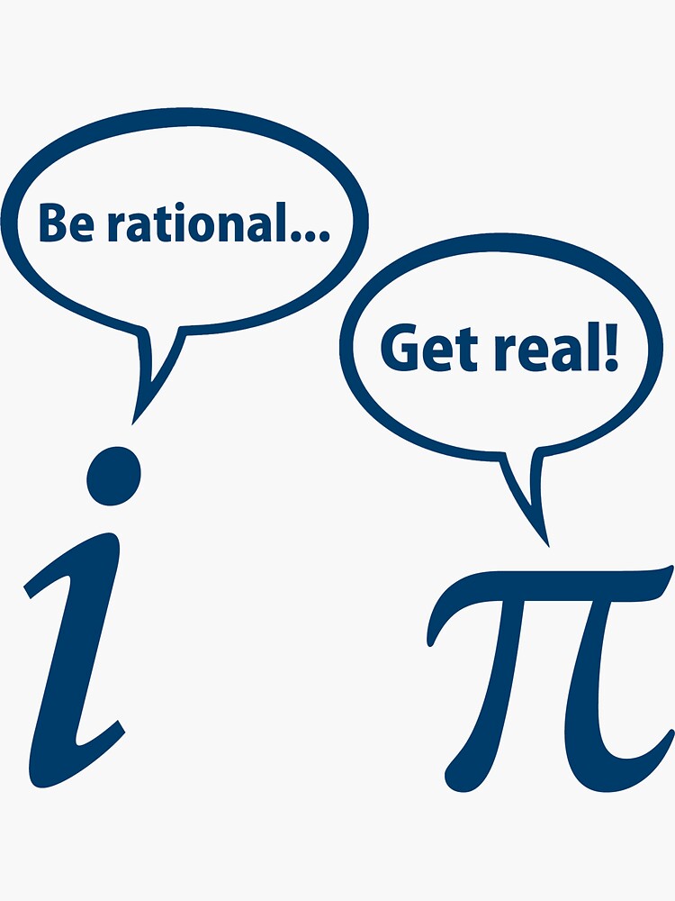 Get real перевод. Be Rational get real. Be Rational be real. Math jokes be Rational get real. Be Rational get real перевод.