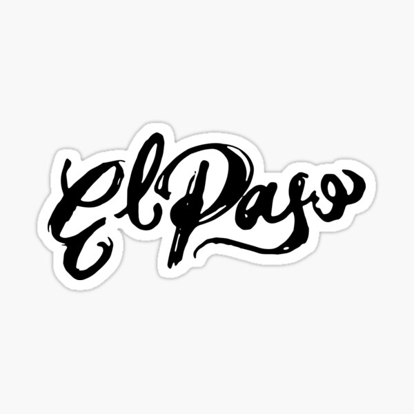 Brush Script El Paso, Texas Sticker