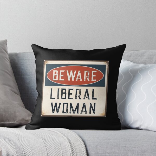 Item preview, Beware Liberal Woman A Funny Democrat Feminist  designed and sold by sherogins.