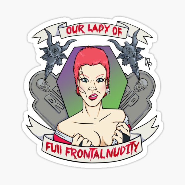 Our Lady of Full Frontal Nudity Sticker