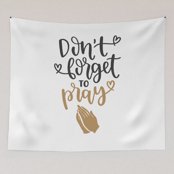 Item preview, Don't forget to pray designed and sold by JakeRhodes.