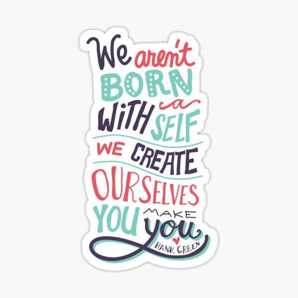 You make you Sticker