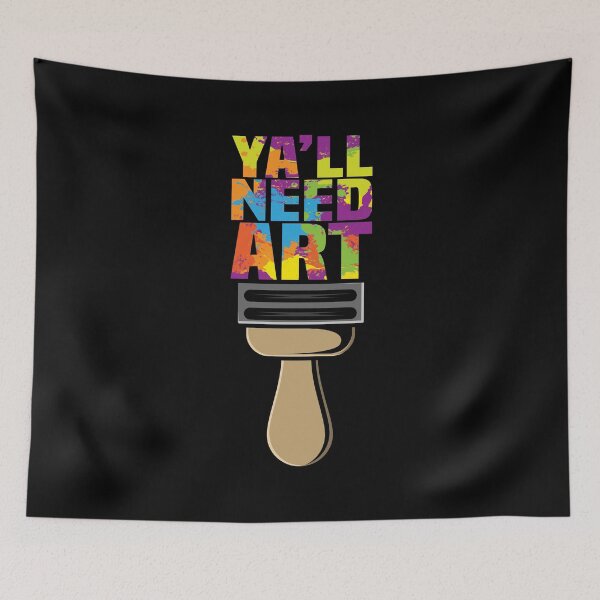 Item preview, Y all Need Art Artist Creative Draw Color Graphic Painting Gift Idea designed and sold by SimonGs.