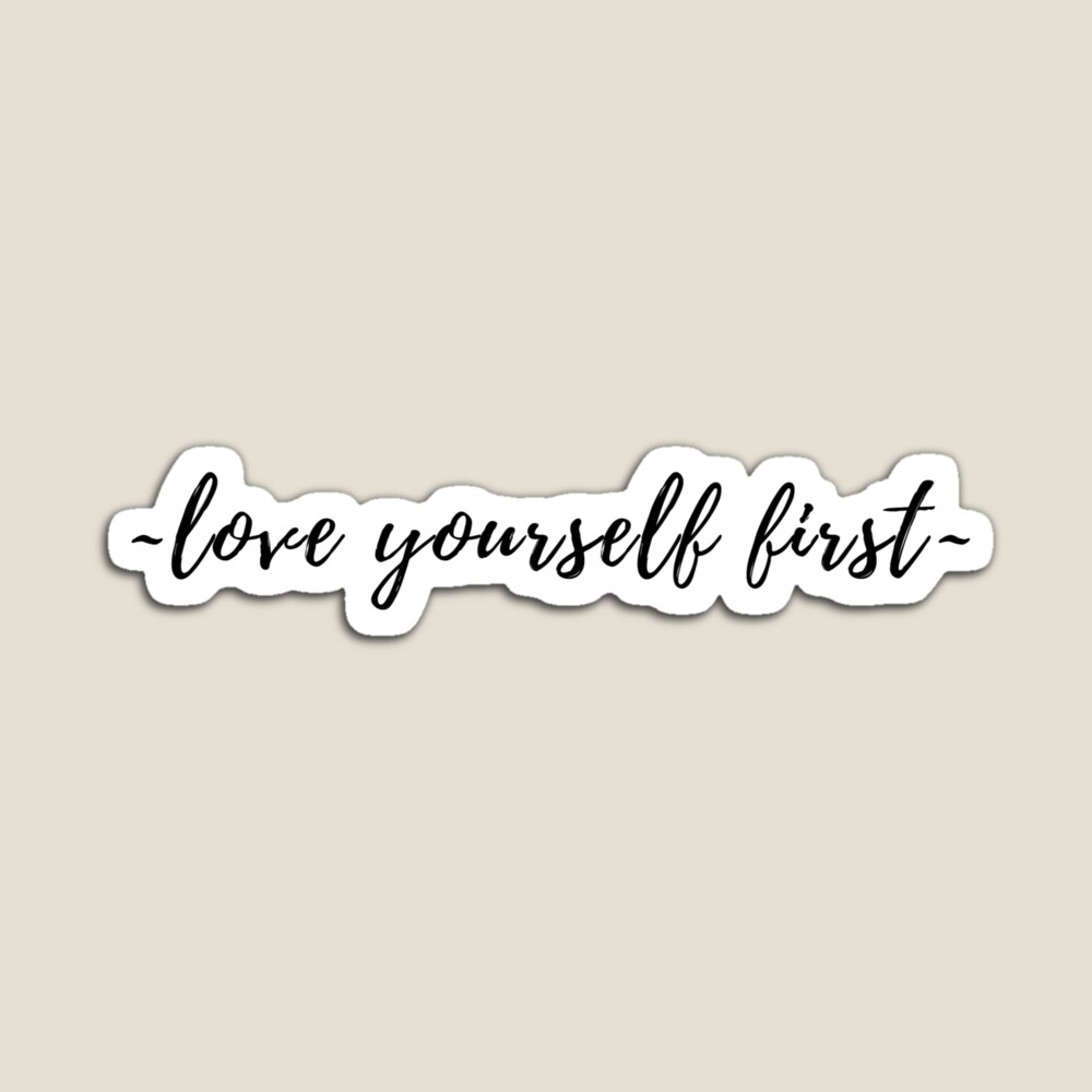 19 top Love Yourself First Tattoo ideas in 2024