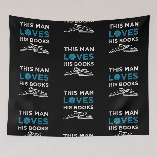 Item preview, 0216 | This man loves his books | Bookrebels | books | reading | booklover designed and sold by Bookrebels.