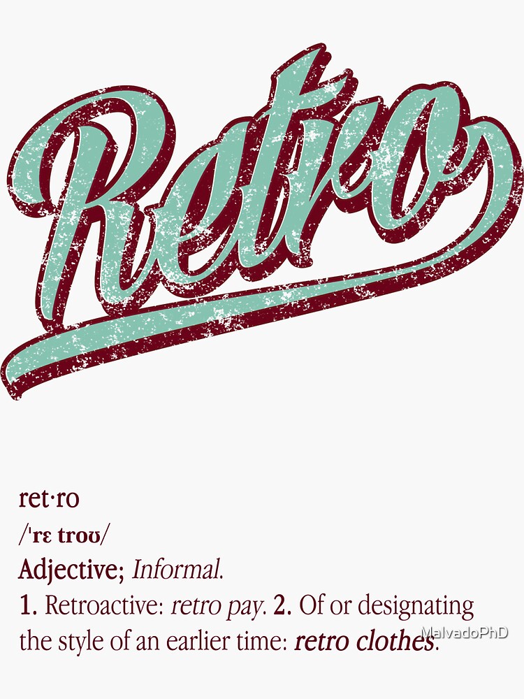 retro-definition-sticker-by-malvadophd-redbubble