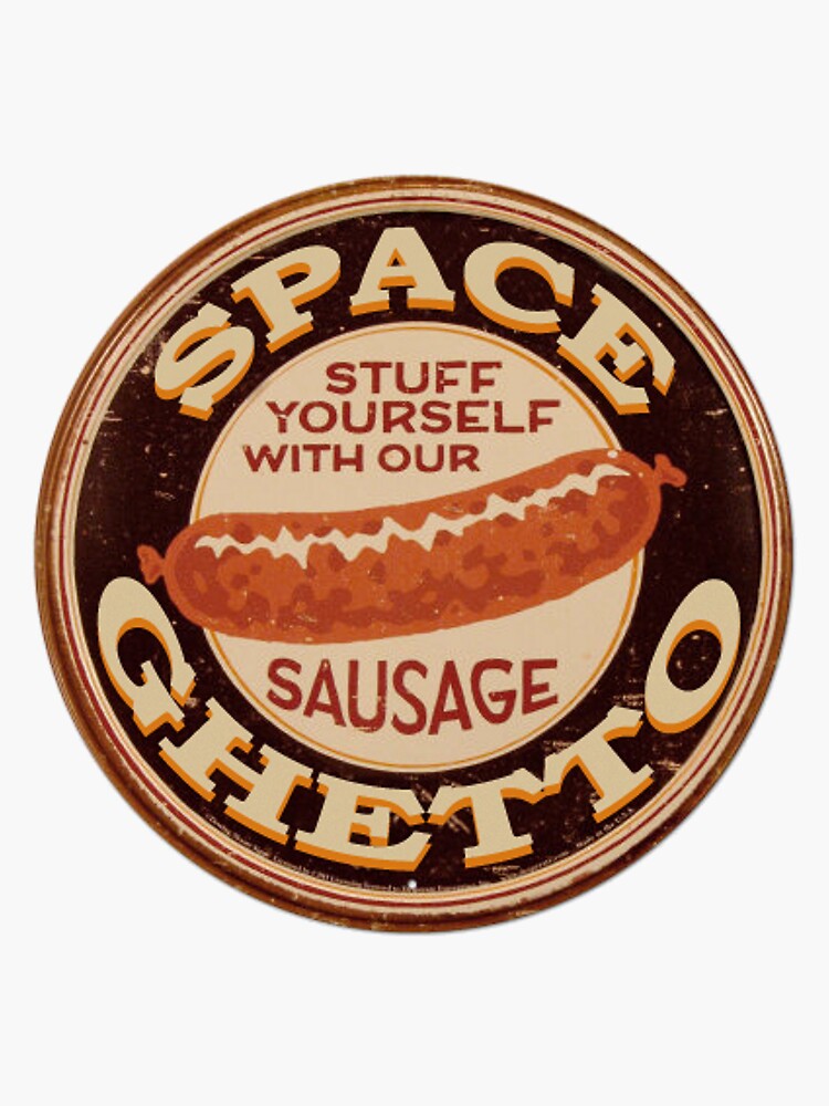Thumbnail 3 of 3, Sticker, SpaceGhetto Sausage designed and sold by nigamajiga.