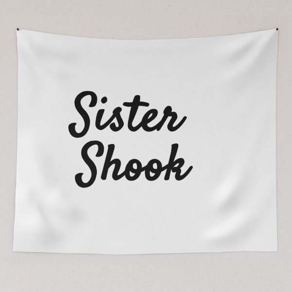 Item preview, sister shook designed and sold by Sophia Alden.