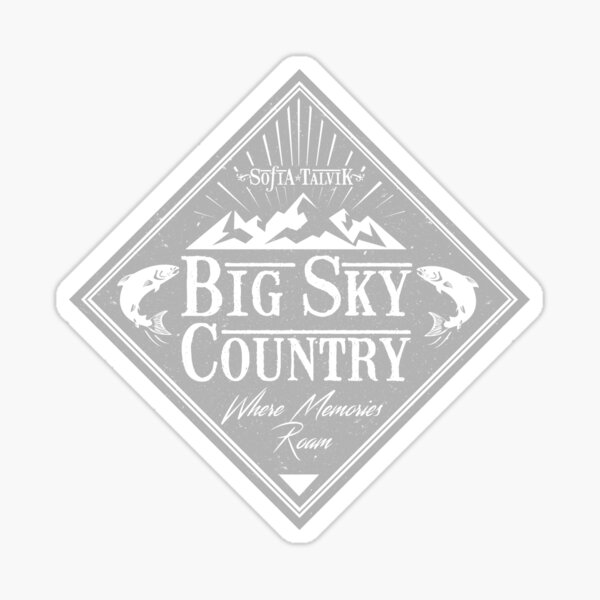Big Sky Country - Light print Sticker