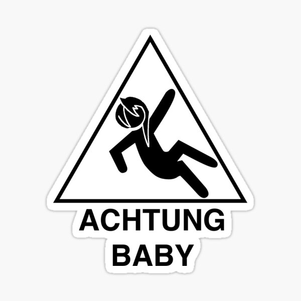 Artikel-Vorschau von Achtung Baby, designt und verkauft von Dreamshadows Art.