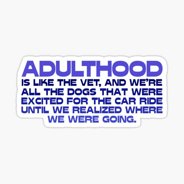 Item preview, Adulthood designed and sold by digerati.