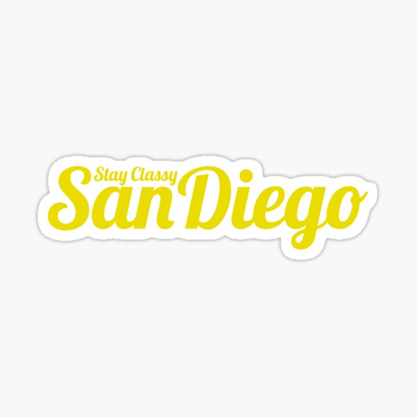 Stay Classy San Diego Sticker