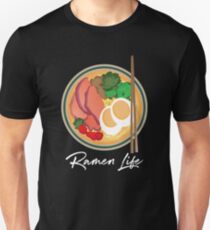 Ramen Life Cute Japanische Nudelnahrung Unisex T-Shirt