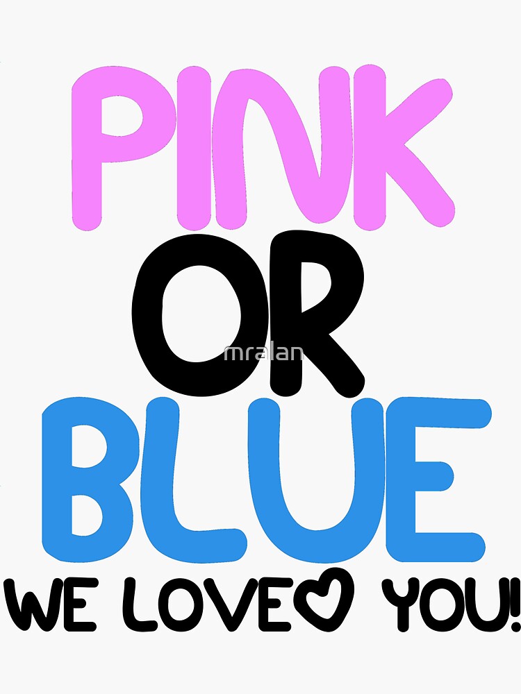 "Pink or Blue Baby Gender Reveal" Sticker by mralan Redbubble