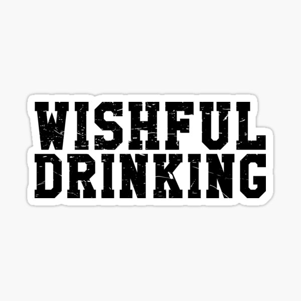 Item preview, Wishful Drinking designed and sold by mintytees.