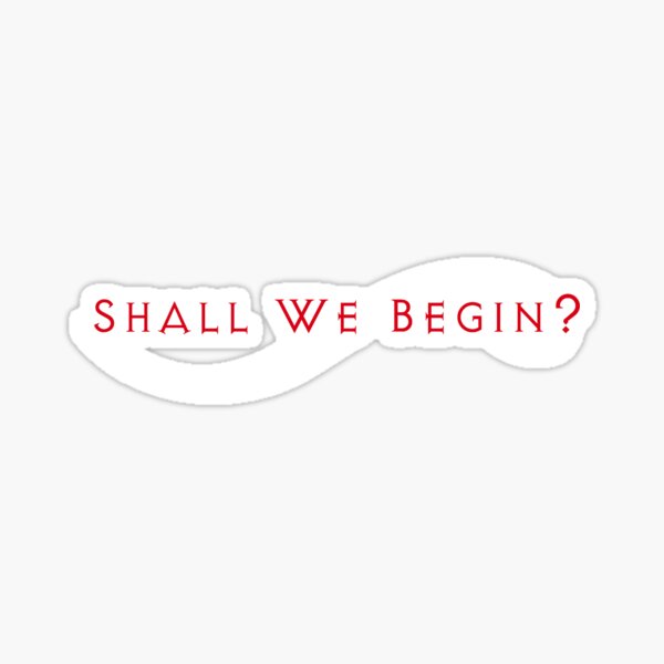 Item preview, Shall we begin? (Clothing/red text) designed and sold by angiesdesigns.