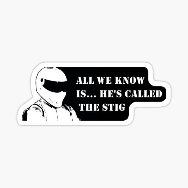 The Stig" Sticker Sale by gharrisa380 | Redbubble