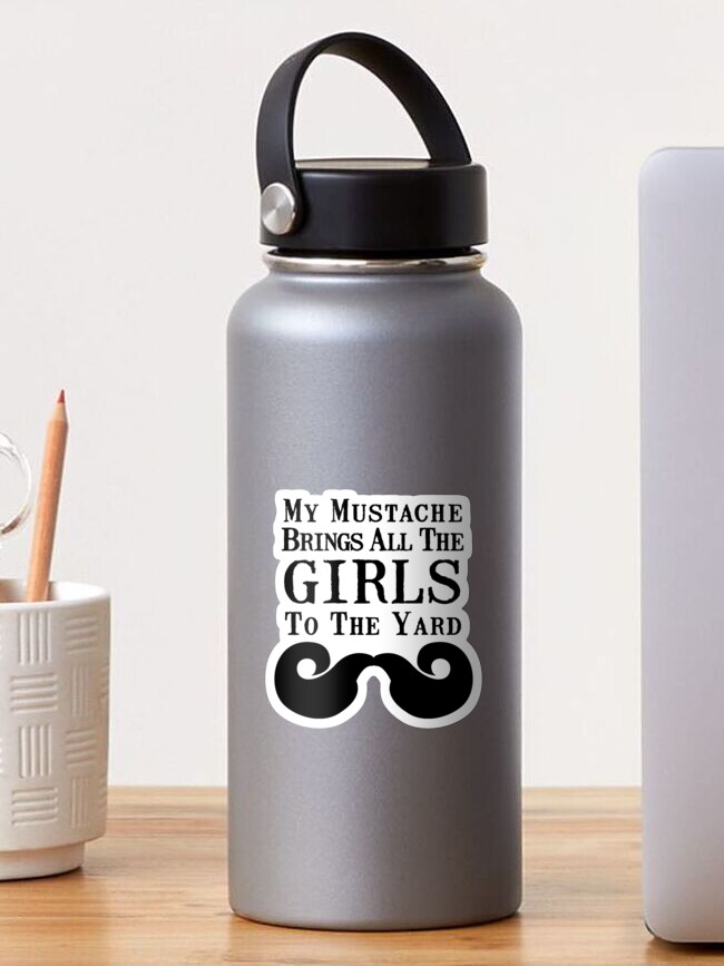 Thumbnail 1 of 3, Sticker, My Mustache Brings all the Girls to the Yard designed and sold by choustore.