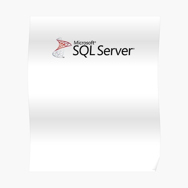 Sql Server Database Posters | Redbubble
