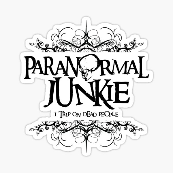 Paranormal Junkie Sticker