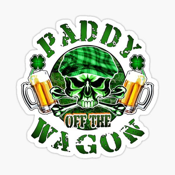 Irish Leprechaun Skull: Paddy off the Wagon 2 Sticker